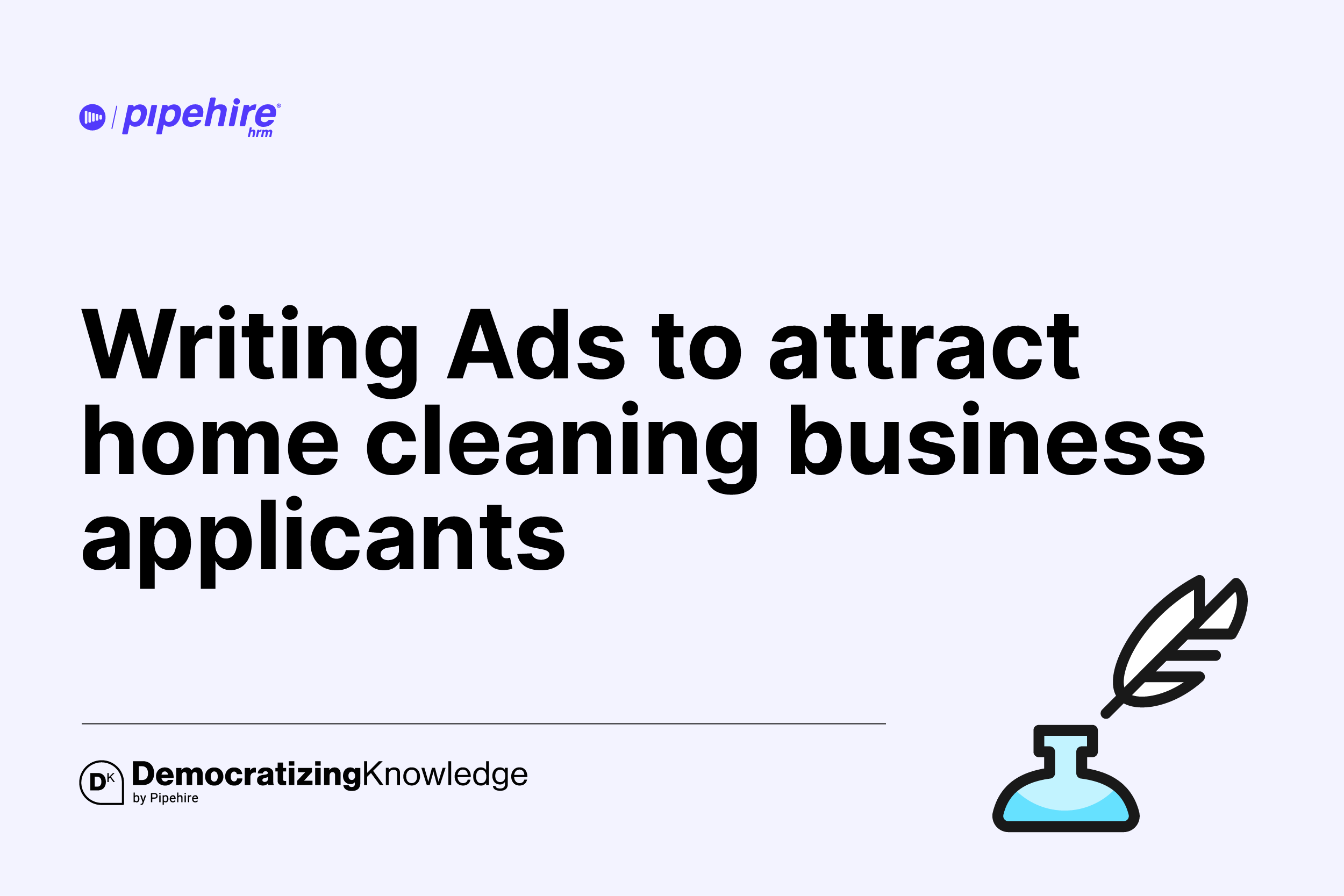 How to write ads that attract home cleaning applicants 