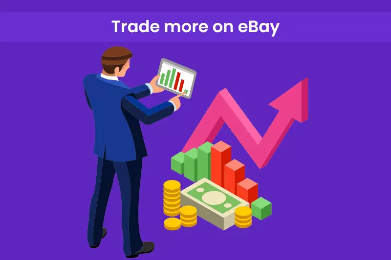 How To Trade More On eBay