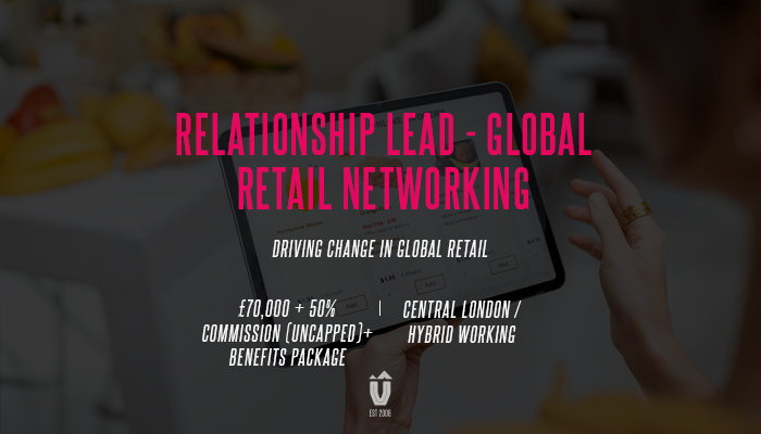 Relationship Lead - Global Retail Networking