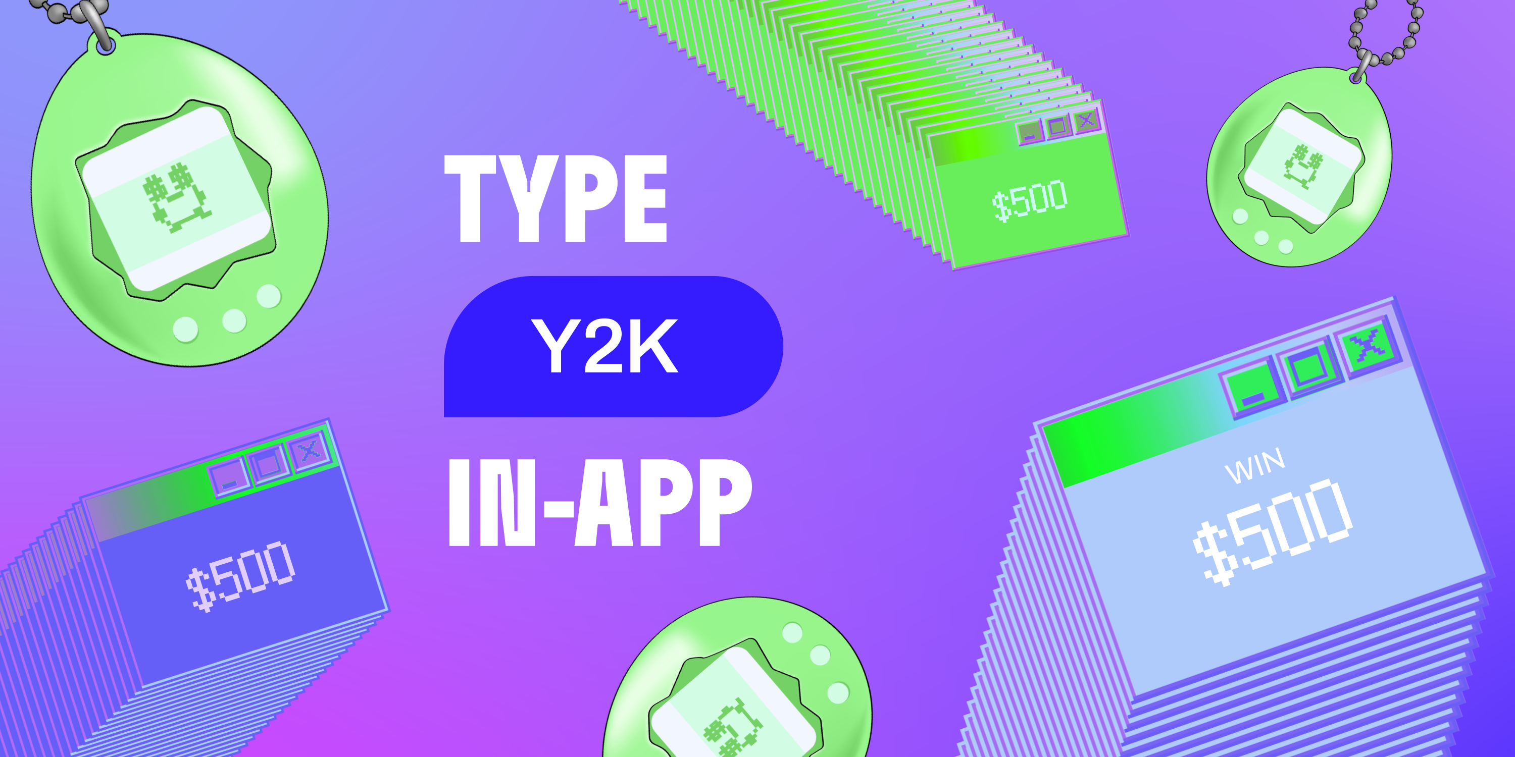 'Type Y2K in-app'