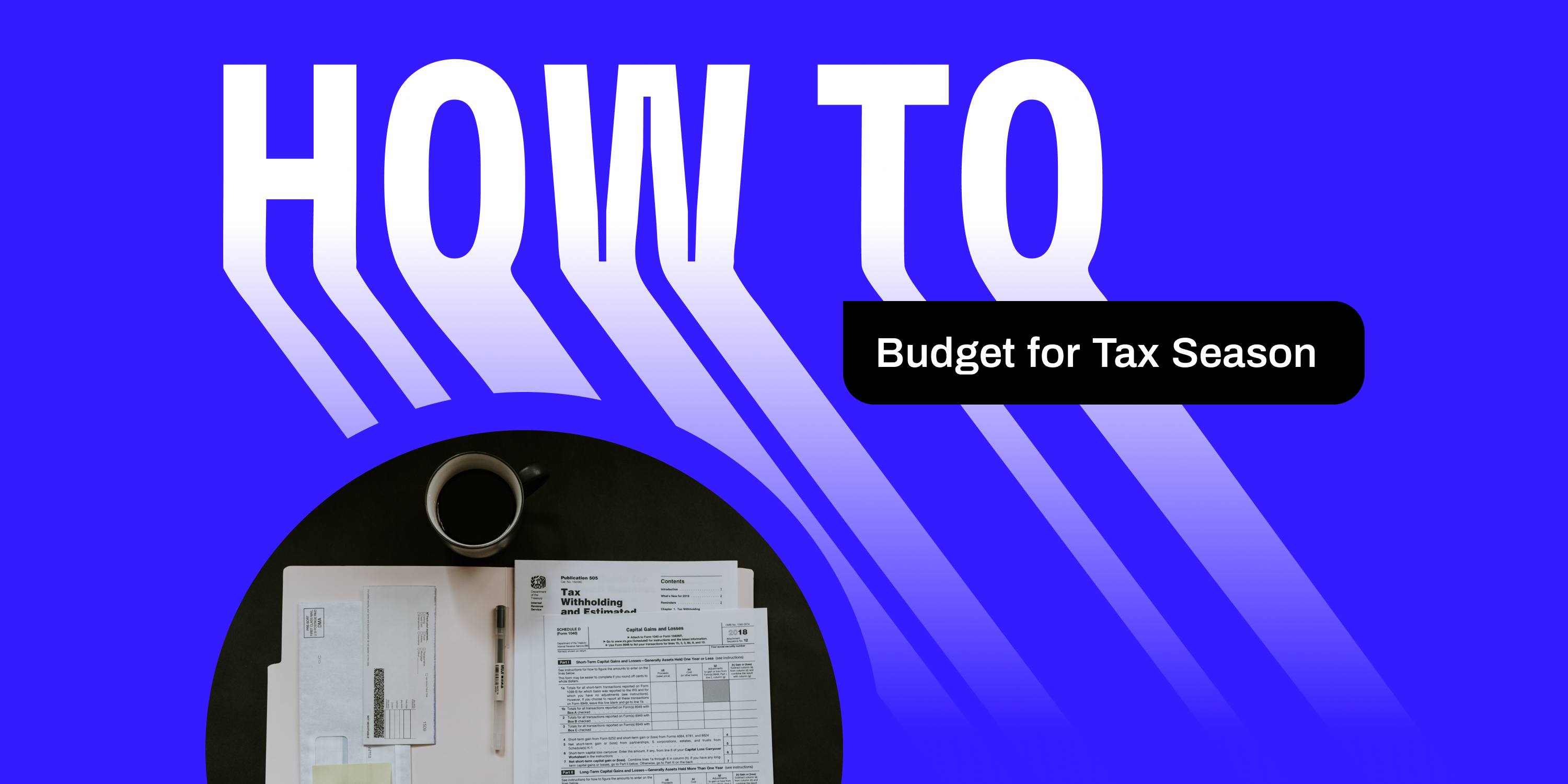 'How to Budget For Tax Season' text