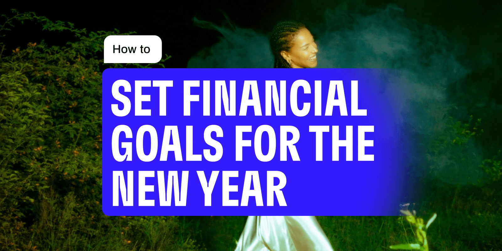 How to set financial goals for the new year | Cleo