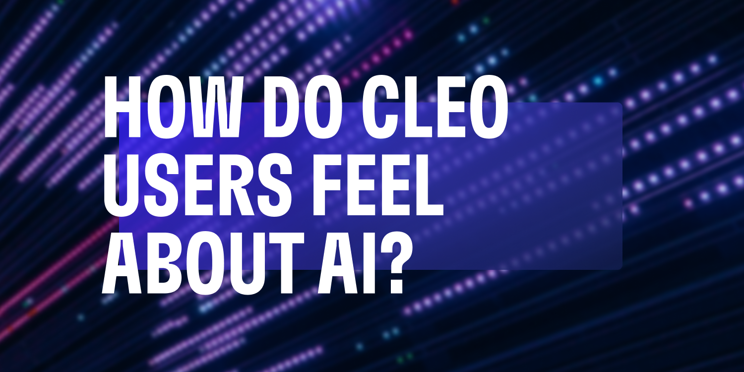 How Do Cleo Users Feel About AI