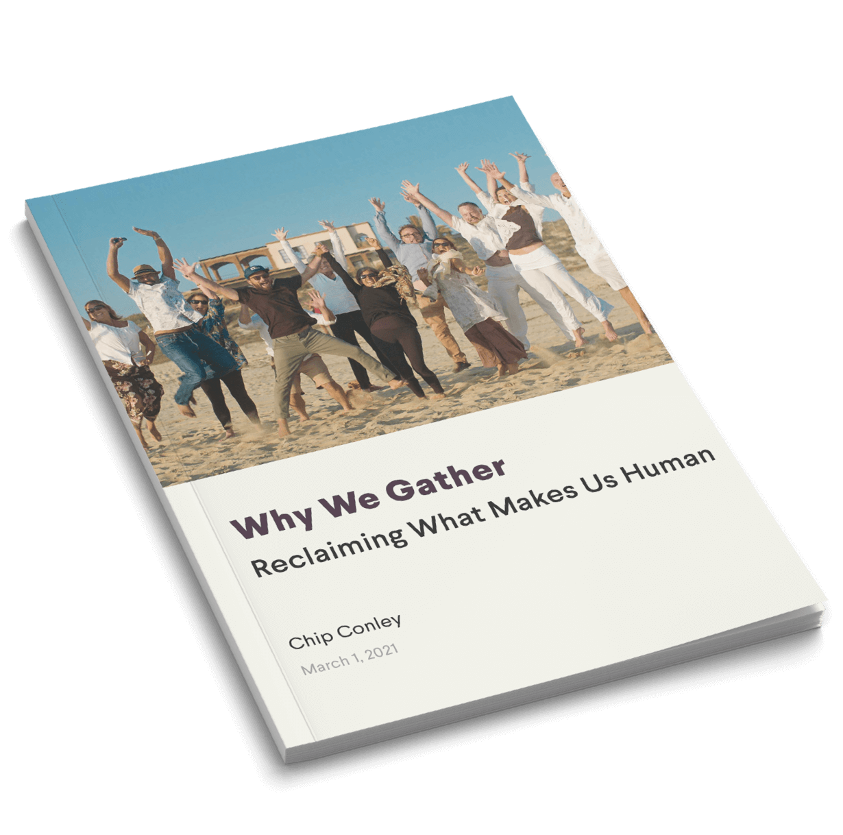 Why We Gather by Chip Conley
