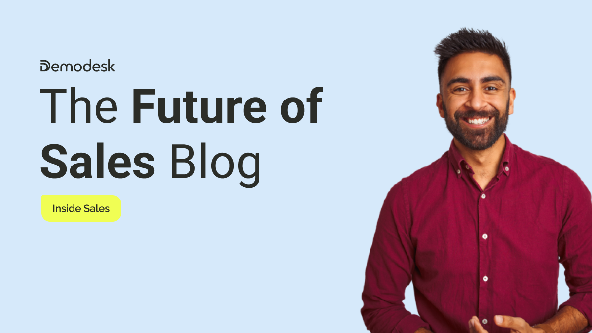 The Future of Sales Inside Sales