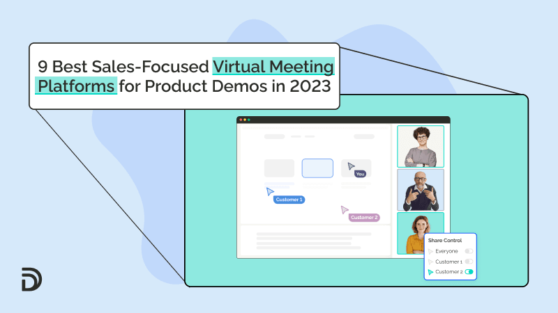 9 Best Sales-Focused Virtual Meeting Platforms for Product Demos in 2023
