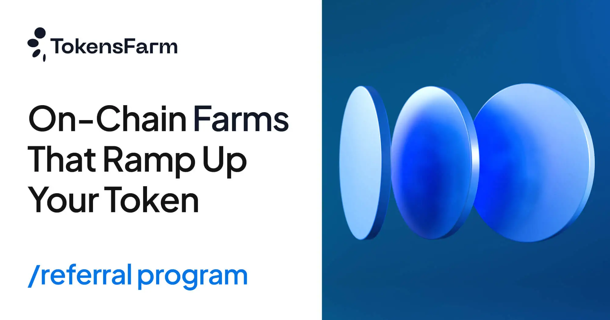 Referral Program: Earn Rewards for Referring Projects to TokensFarm