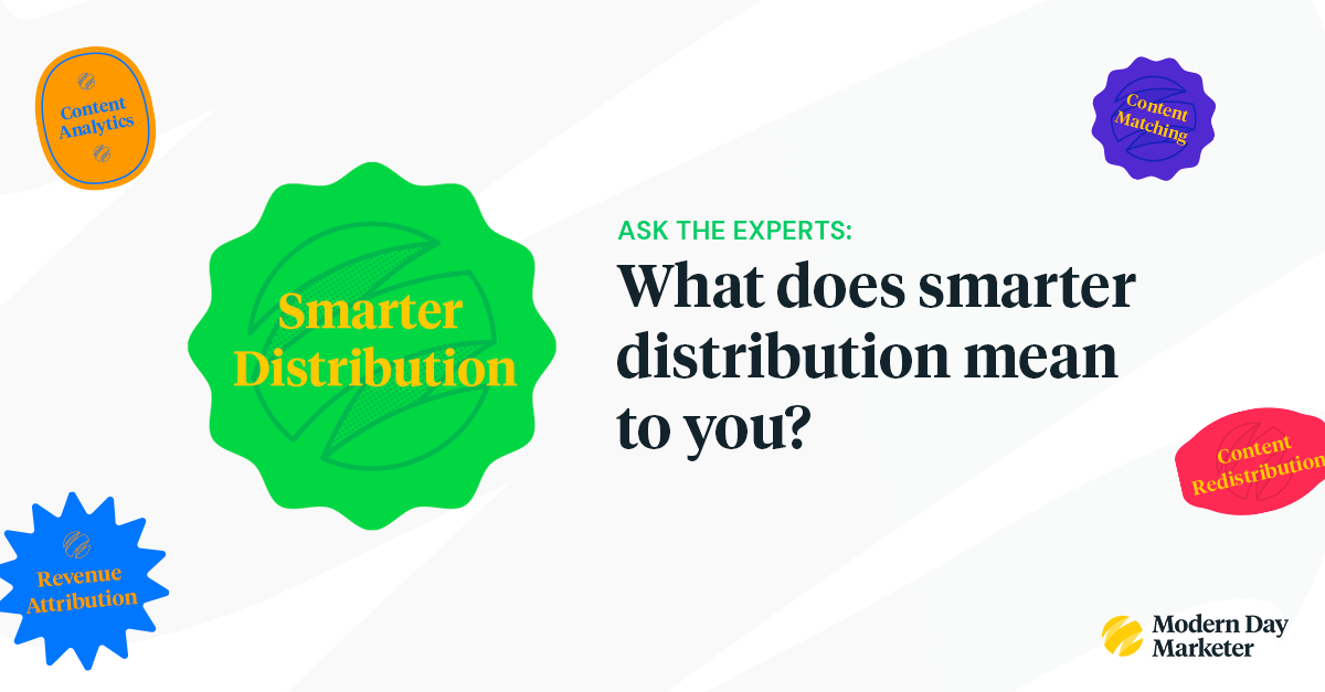Smarter Distribution Content Distribution Marketing