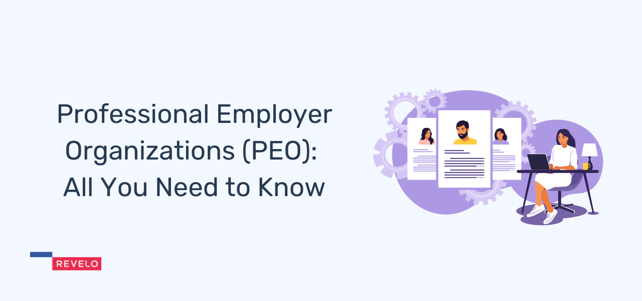 What are Professional Employer Organizations (PEO)?