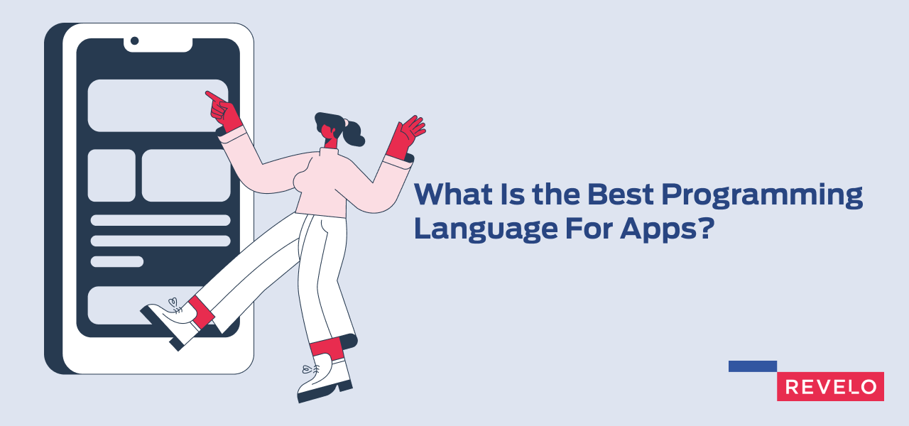 What Is the Best Programming Language For Apps?