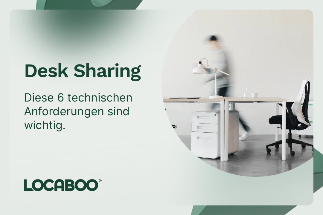 6 technische Anforderungen für Desk Sharing, welche in Ihrem