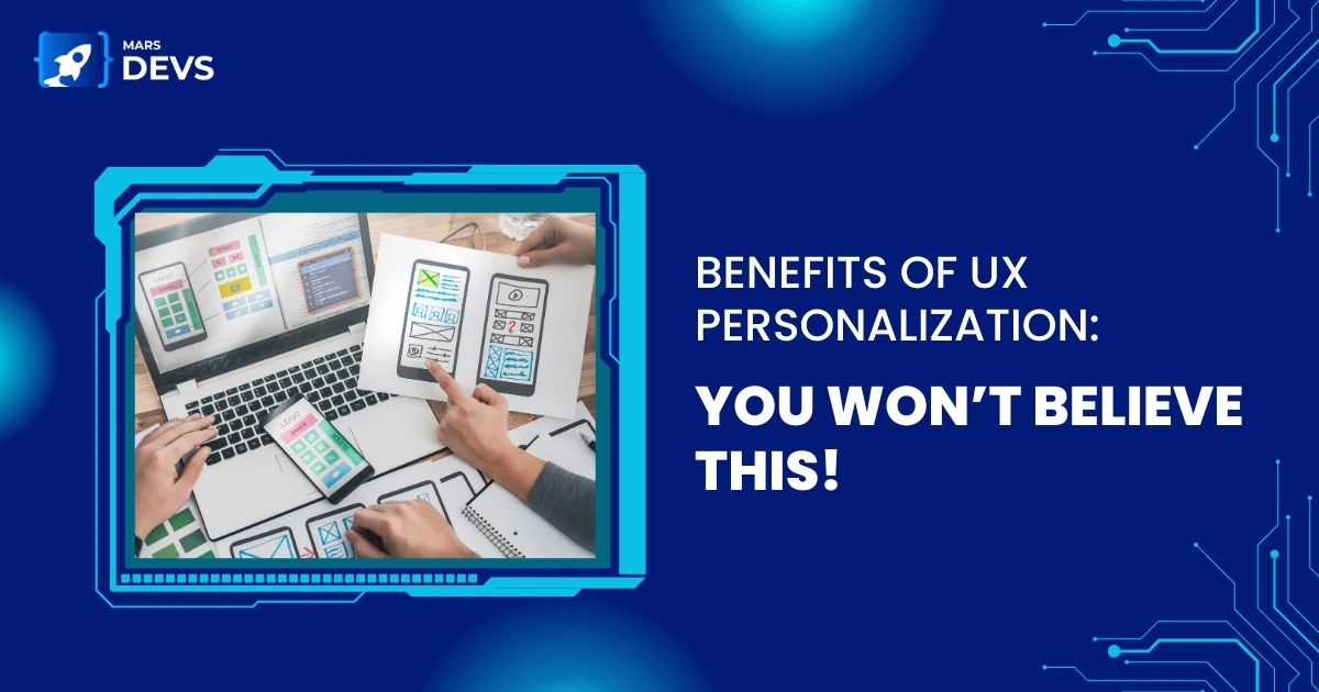 Advantages of personalization of UX