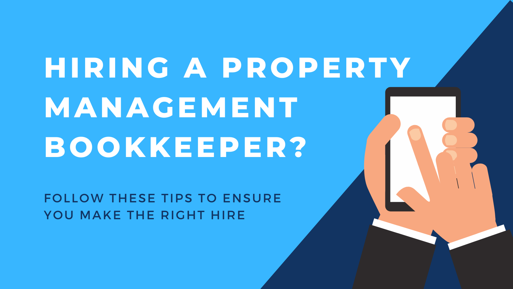 What to Look For When Hiring a Property Management Bookkeeper