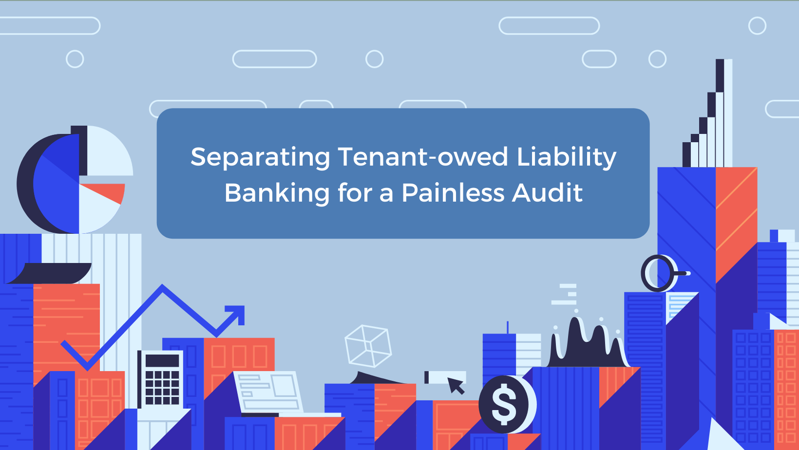 A Respectful Distance: Separating Tenant-owed Liability Banking for Painless Audit