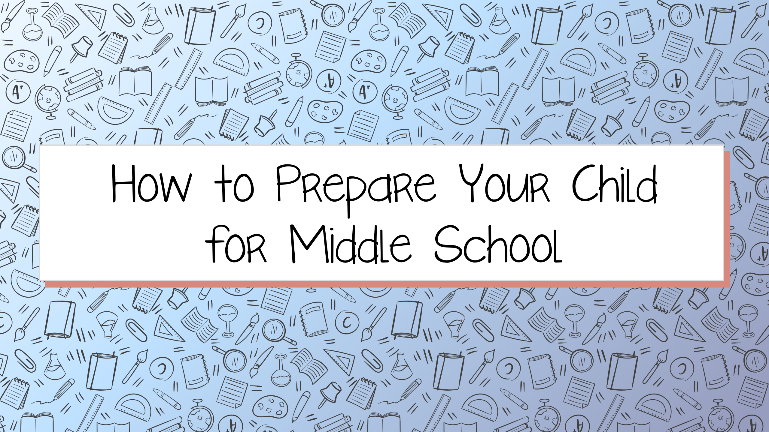 how-to-prepare-your-child-for-middle-school-admit-ny
