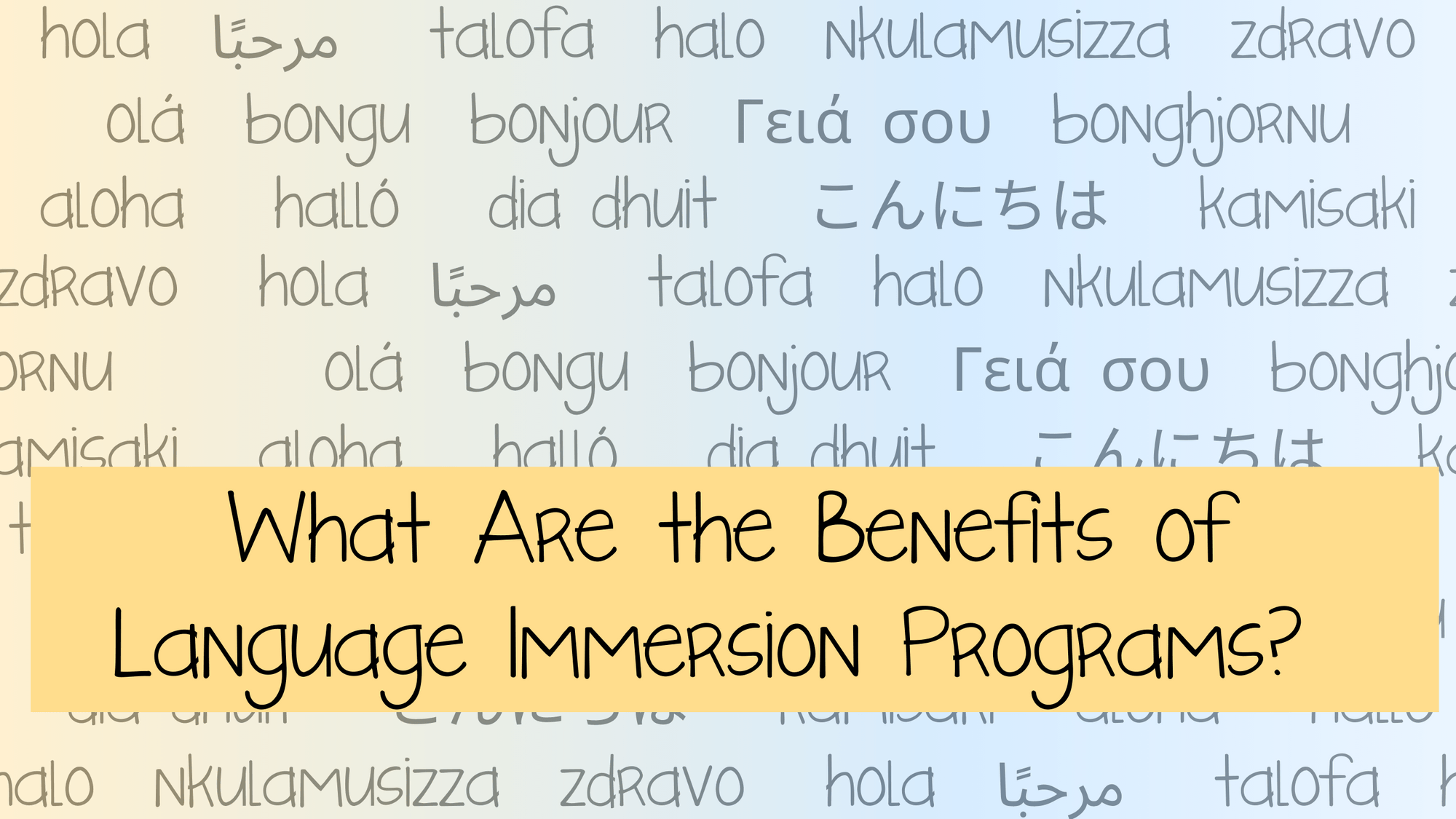 What Are the Benefits of Language Immersion Programs? • Admit NY