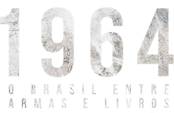 1964: O Brasil entre Armas e Livros