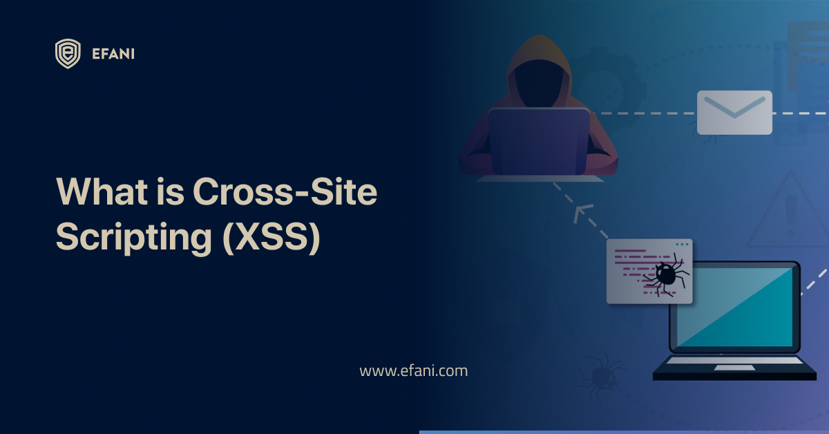 ‍Cross-Site Scripting (XSS) Definition, Detection, and Prevention