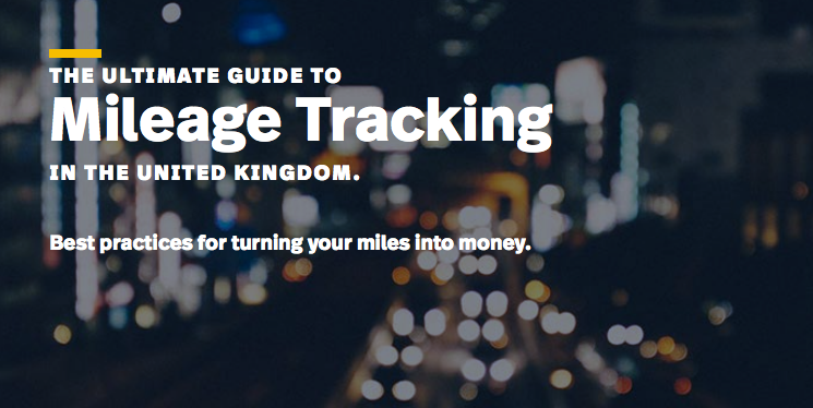 Ultimate Guide to Mileage Tracking In the UK | MileIQ