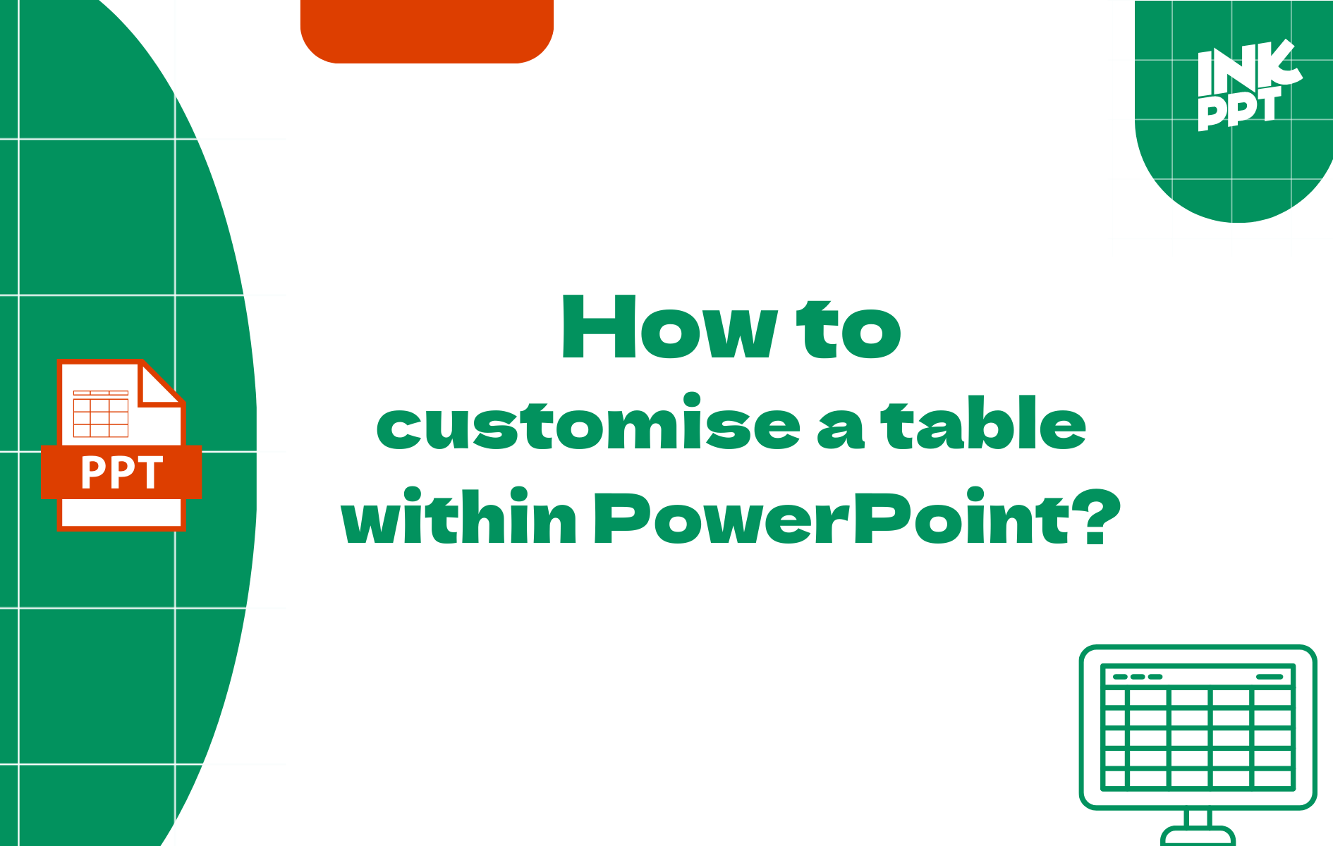 How to Customize Table Within PPT