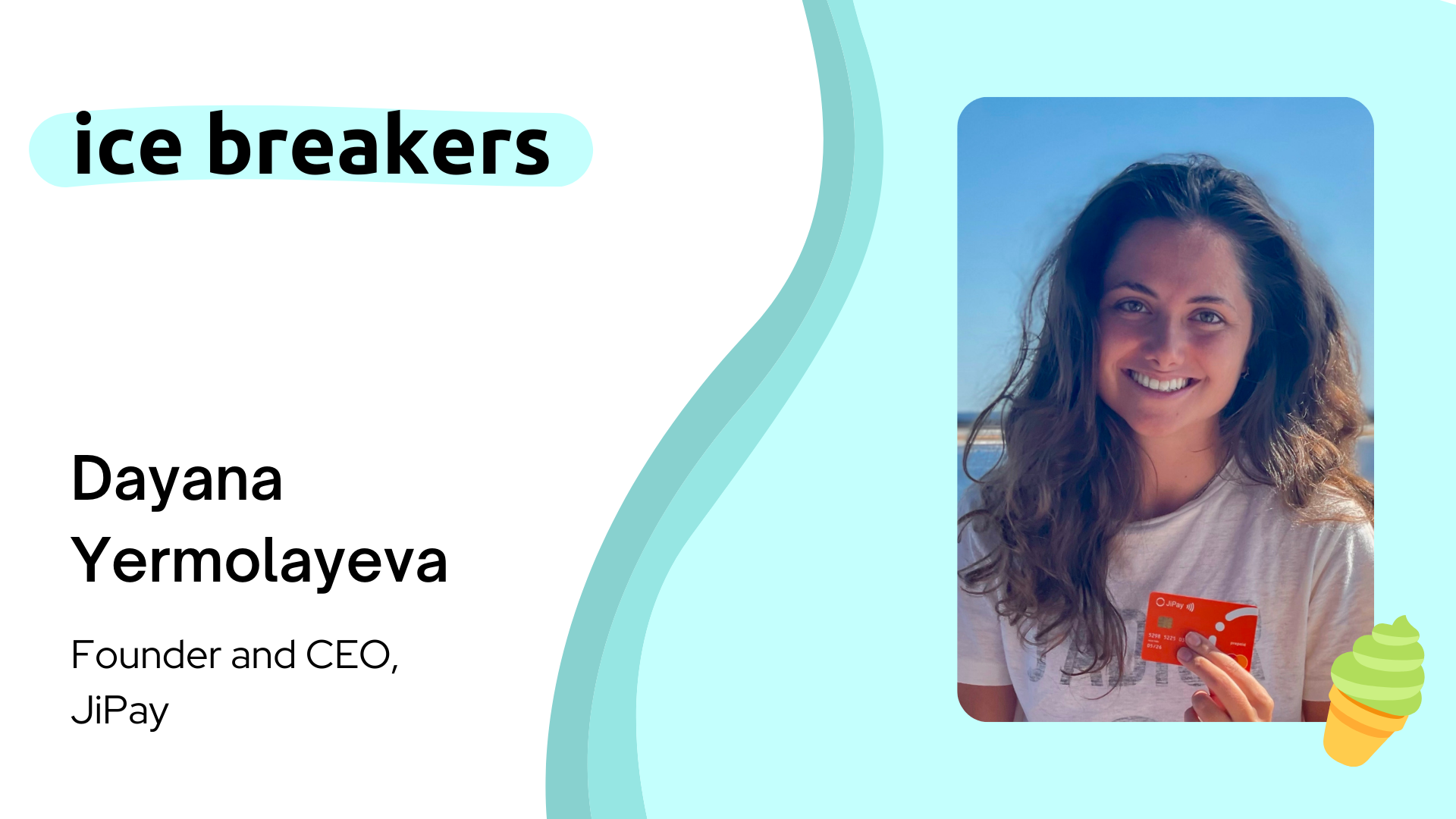 Ice Breakers with Dayana Yermolayeva