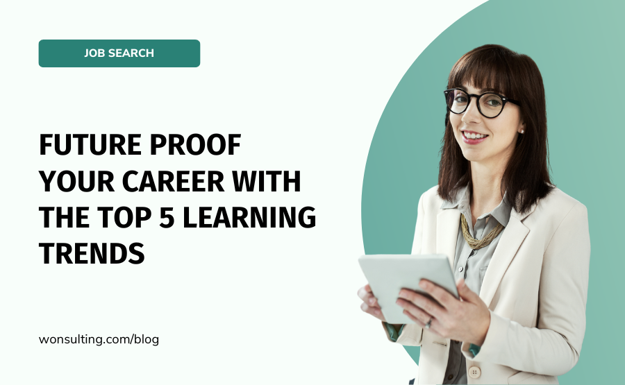 Wonsulting - Future Proof Your Career with the Top 5 Learning Trends 🚀