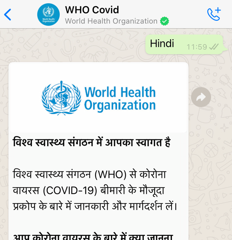 World Health Organisation Whatsapp Health Alert created with Turn.io - Service displayed in Hindi and is available in over 20 languages.