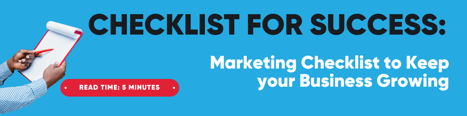 Checklist For Success: Marketing Checklist to Keep Your Business Growing - CMS Consultants Blogs