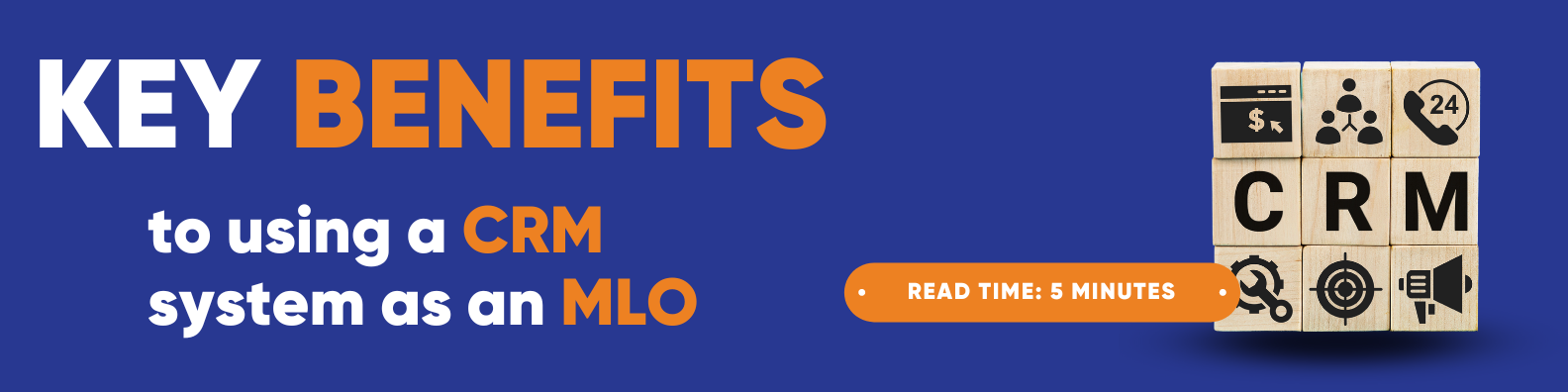 Key Benefits to Using a CRM system as a MLO - CMS Consultants Blog