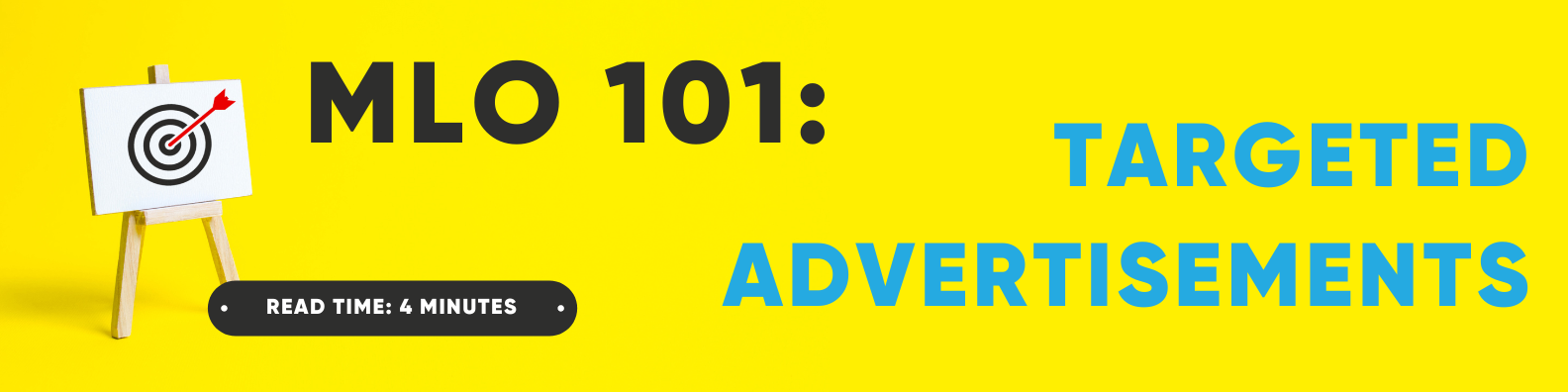 MLO 101: Targeted Advertisements - CMS Consultants Blog