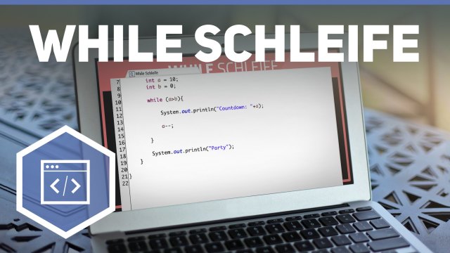 while- und do-while-Schleife - Grundlagen Java