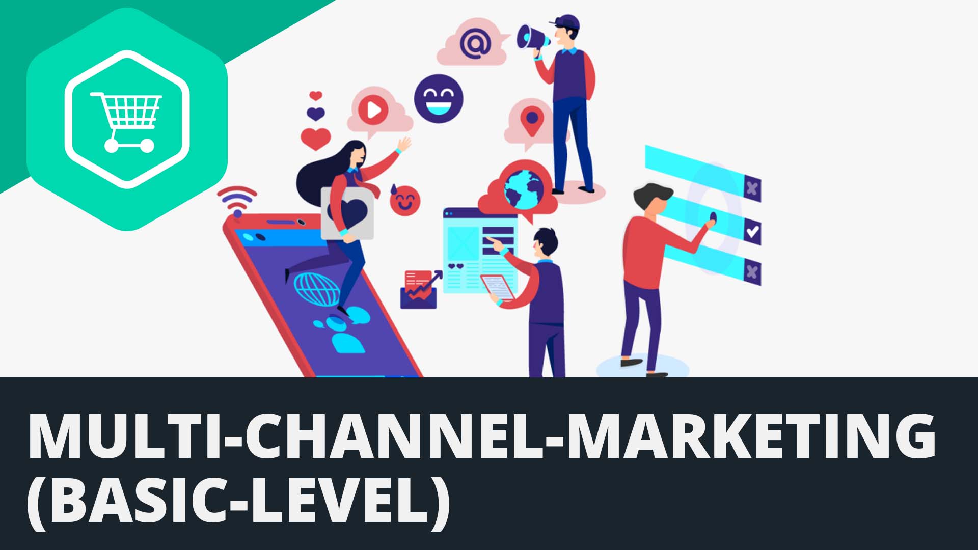 MultiChannelMarketing (BasicLevel) einfach erklärt