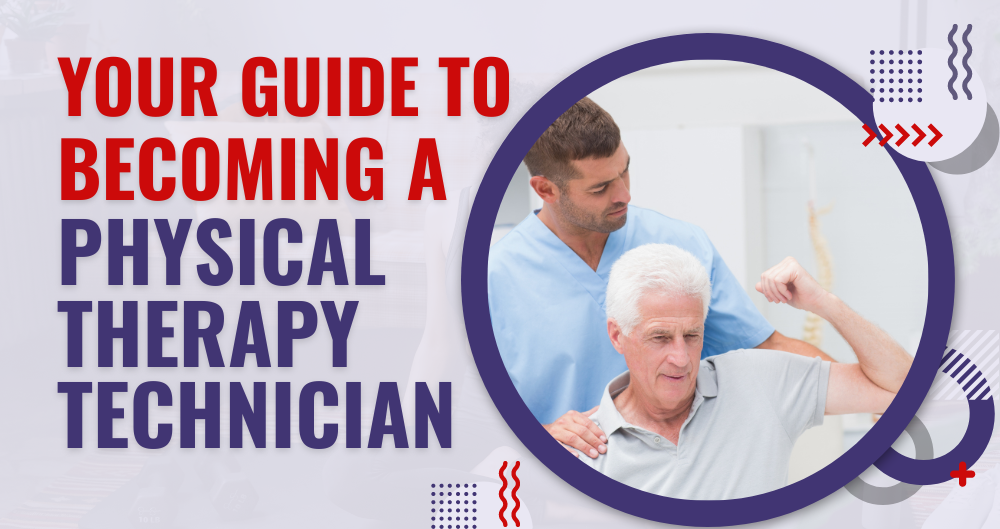 How to Become a Physical Therapy Technician? | Dreambound Blog