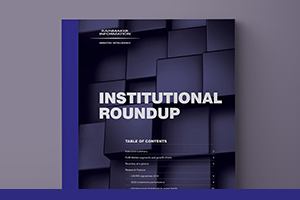 Institutional Roundup Report