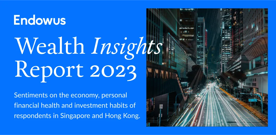 Endowus Wealth Insights Report 2023