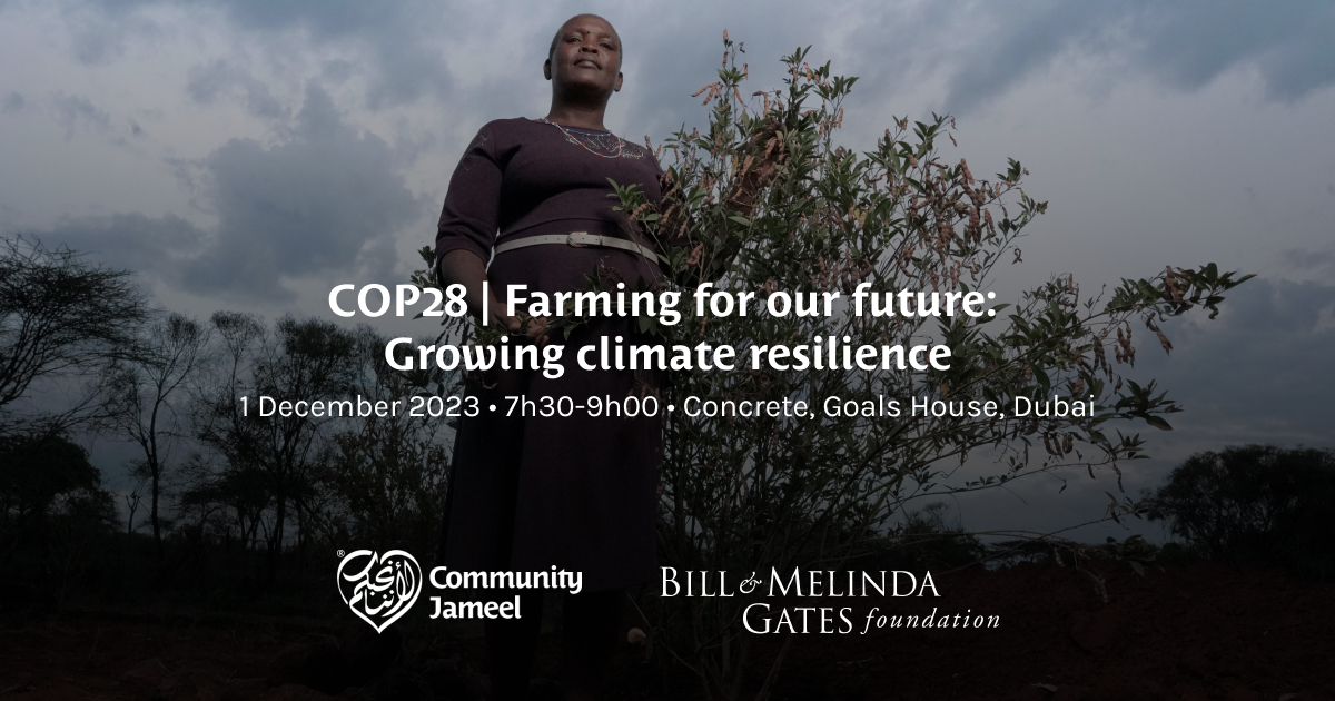 Community Jameel & Gates Foundation food systems COP28 Community Jameel