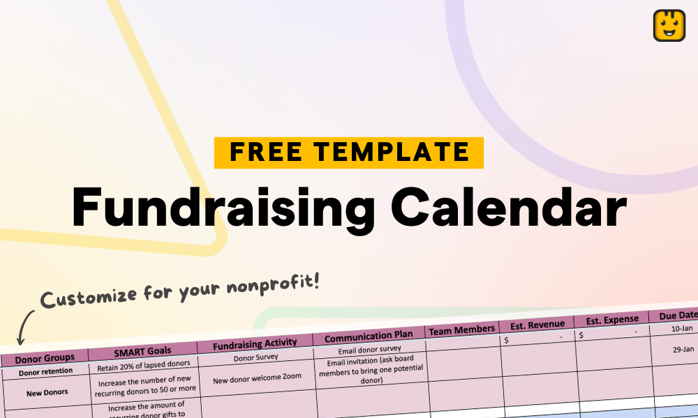 Fundraising Calendar Template and How-To Guide [Free Template] | Givebutter