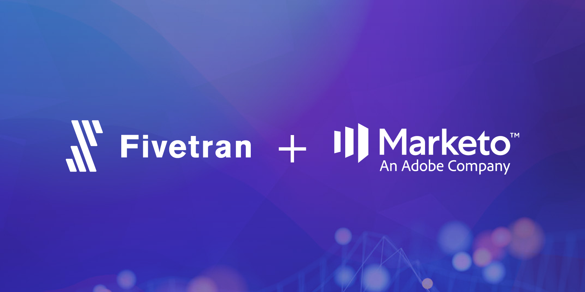 Fivetran Integrates With Marketo Engage to Accelerate Data Analysis and Drive Business Impact