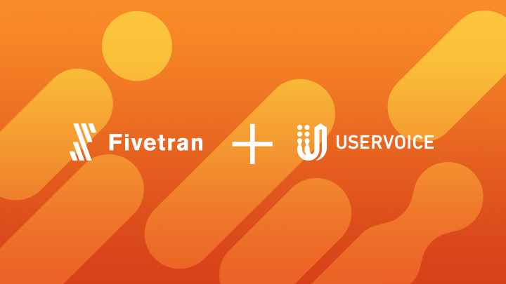 Fivetran Announces Partnership With Product-Feedback Platform UserVoice
