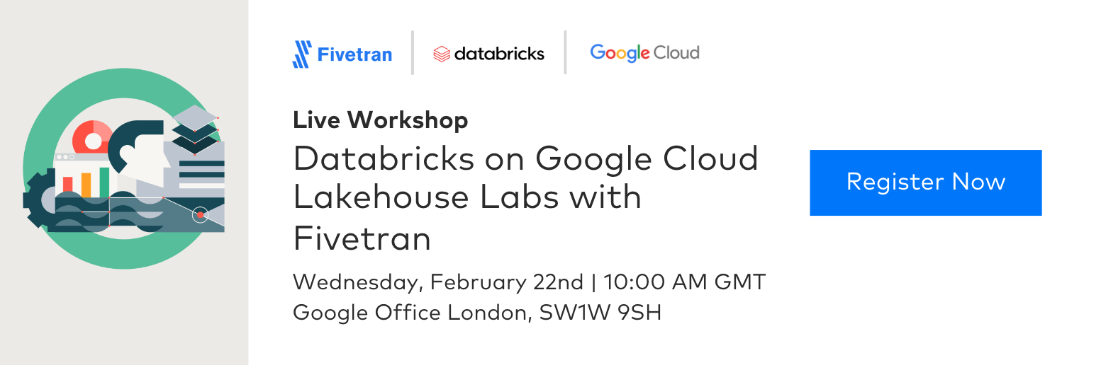 Databricks on Google Cloud Lakehouse Labs with Fivetran