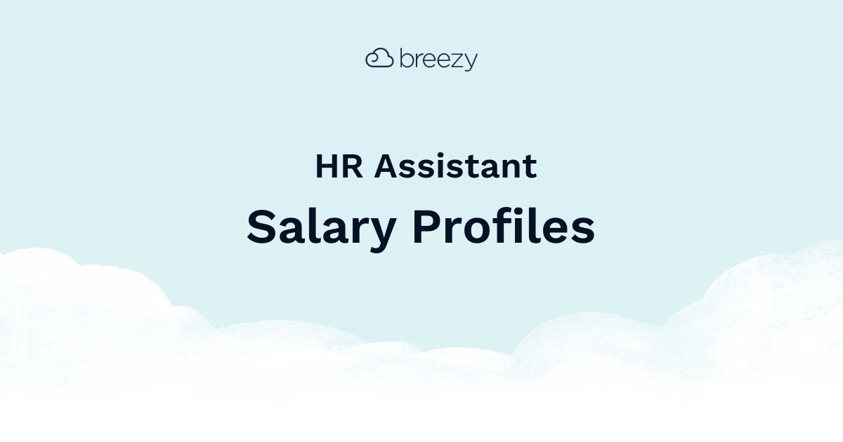 HR Assistant Salary Overview Breezy HR