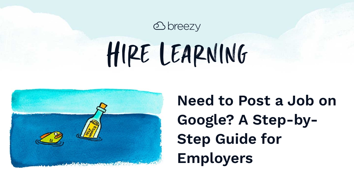 Need to Post a Job on Google? A Simple Guide for Employers Breezy HR