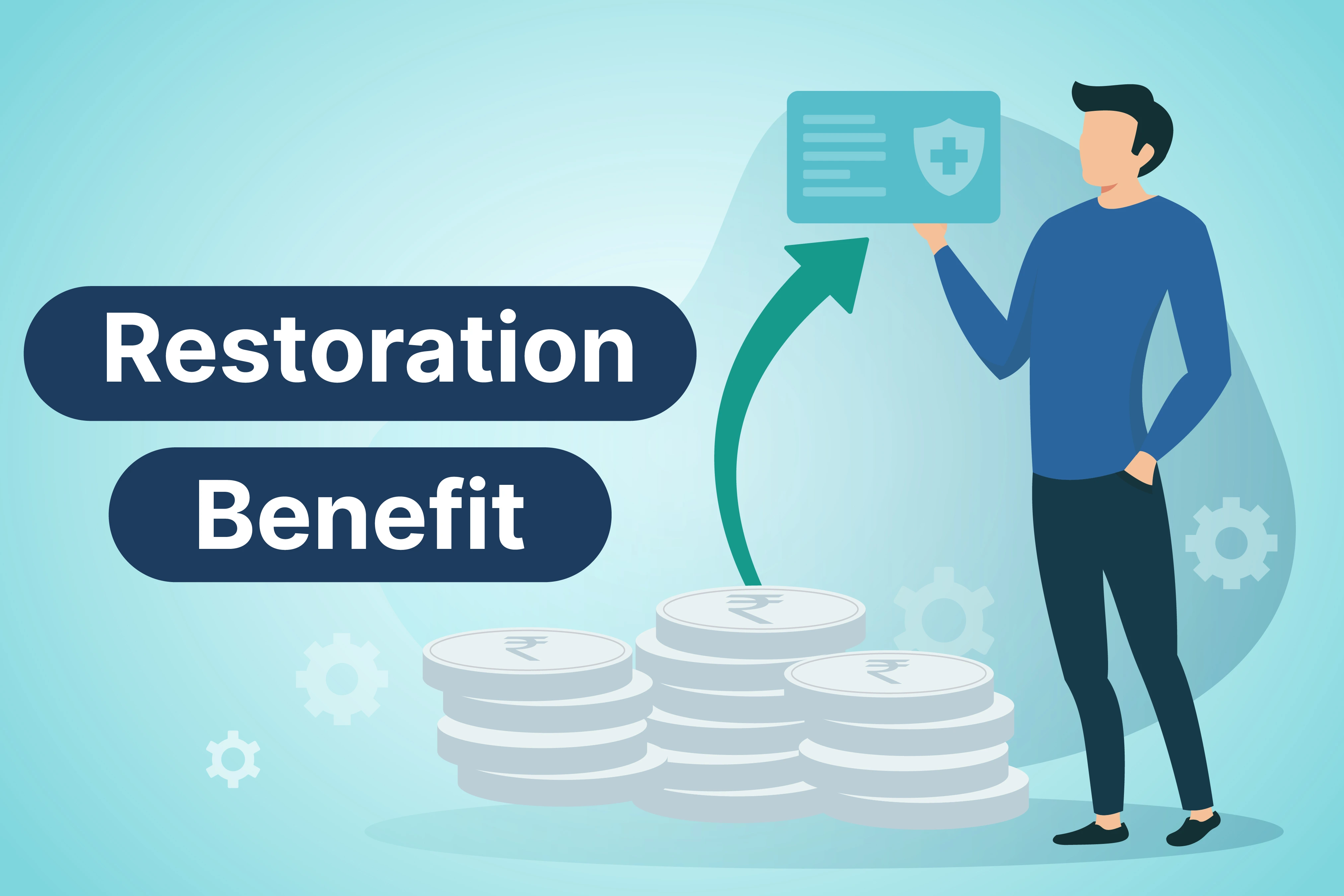 What is restoration benefit in health insurance?