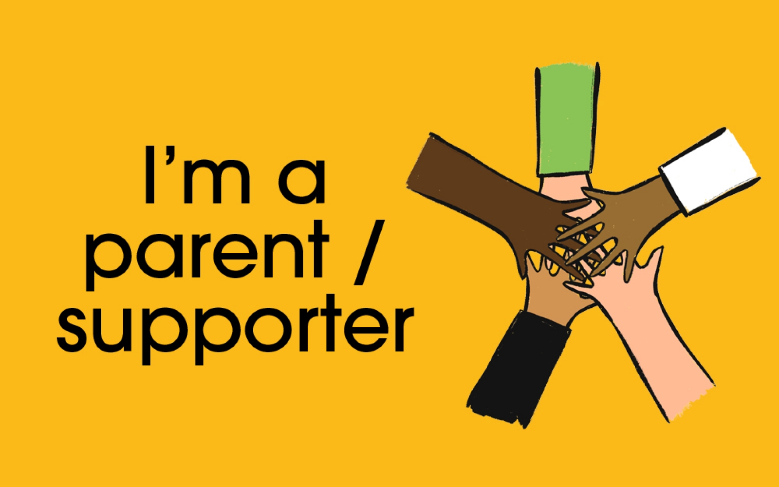 Image button: 'I'm a parent or supporter'