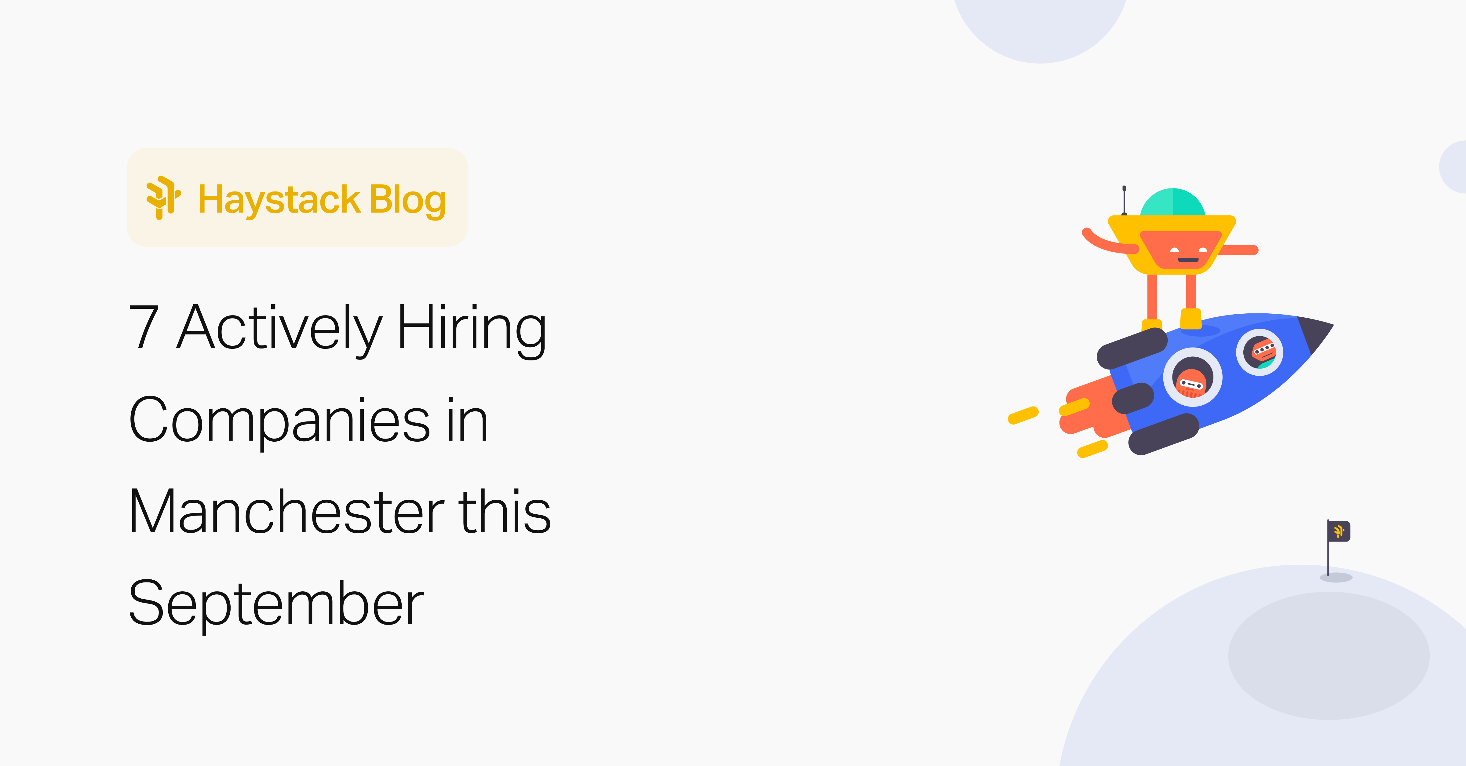 7 Actively Hiring Companies in Manchester Haystack