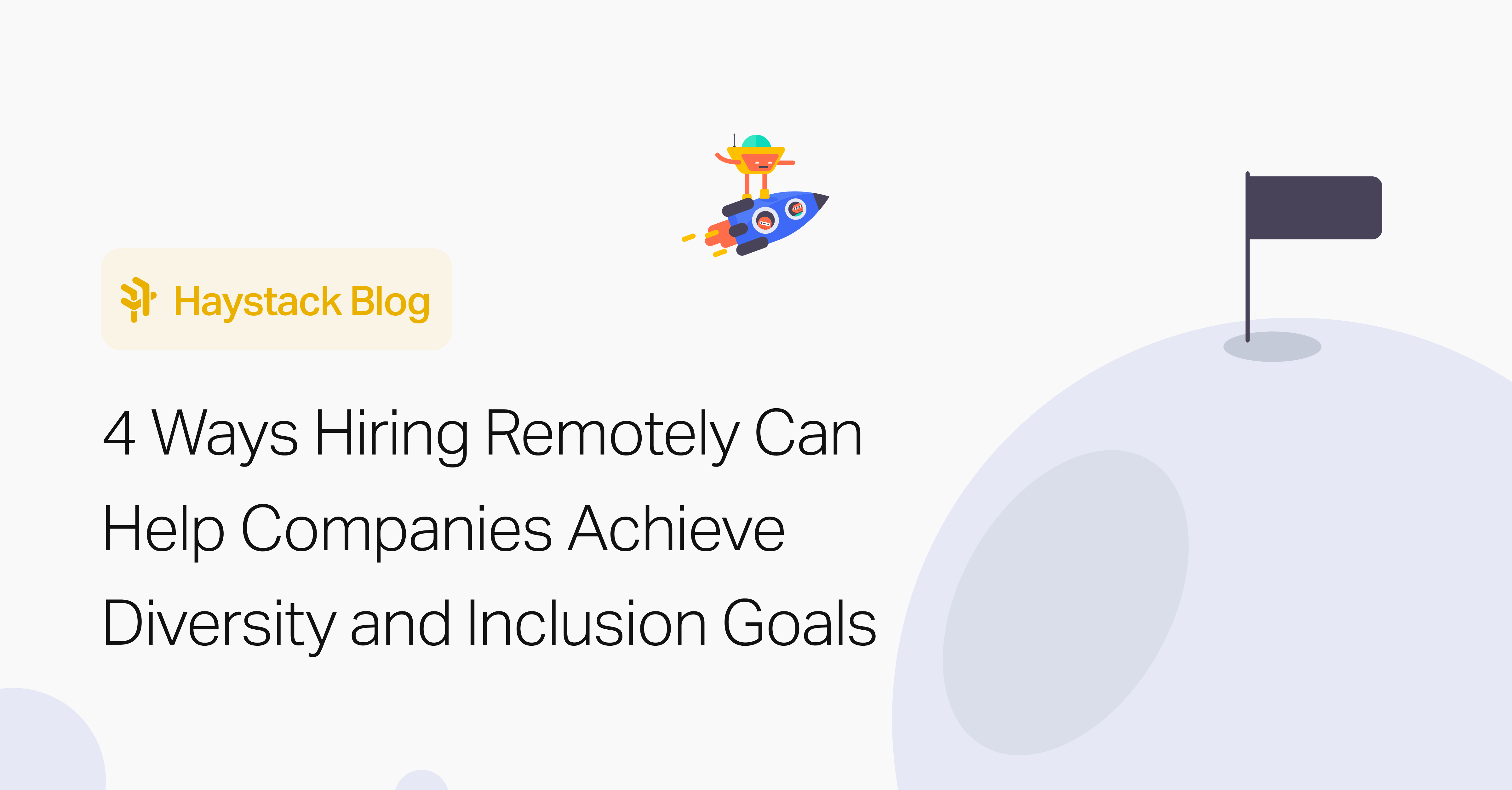 4 Ways Hiring Remotely Can Help Companies Achieve Diversity and