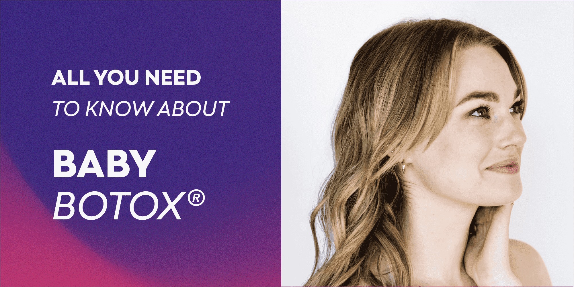 Baby Botox What It Is, How It Works, and Why You Should Try It