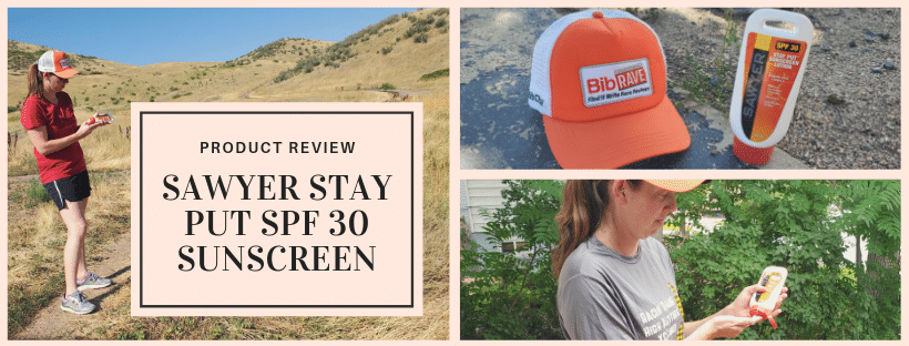 Hiker squeezes Sawyer sunscreen into hand and bottle displayed next to a hat with words product review sawyer stay put spf 30 sunscreen