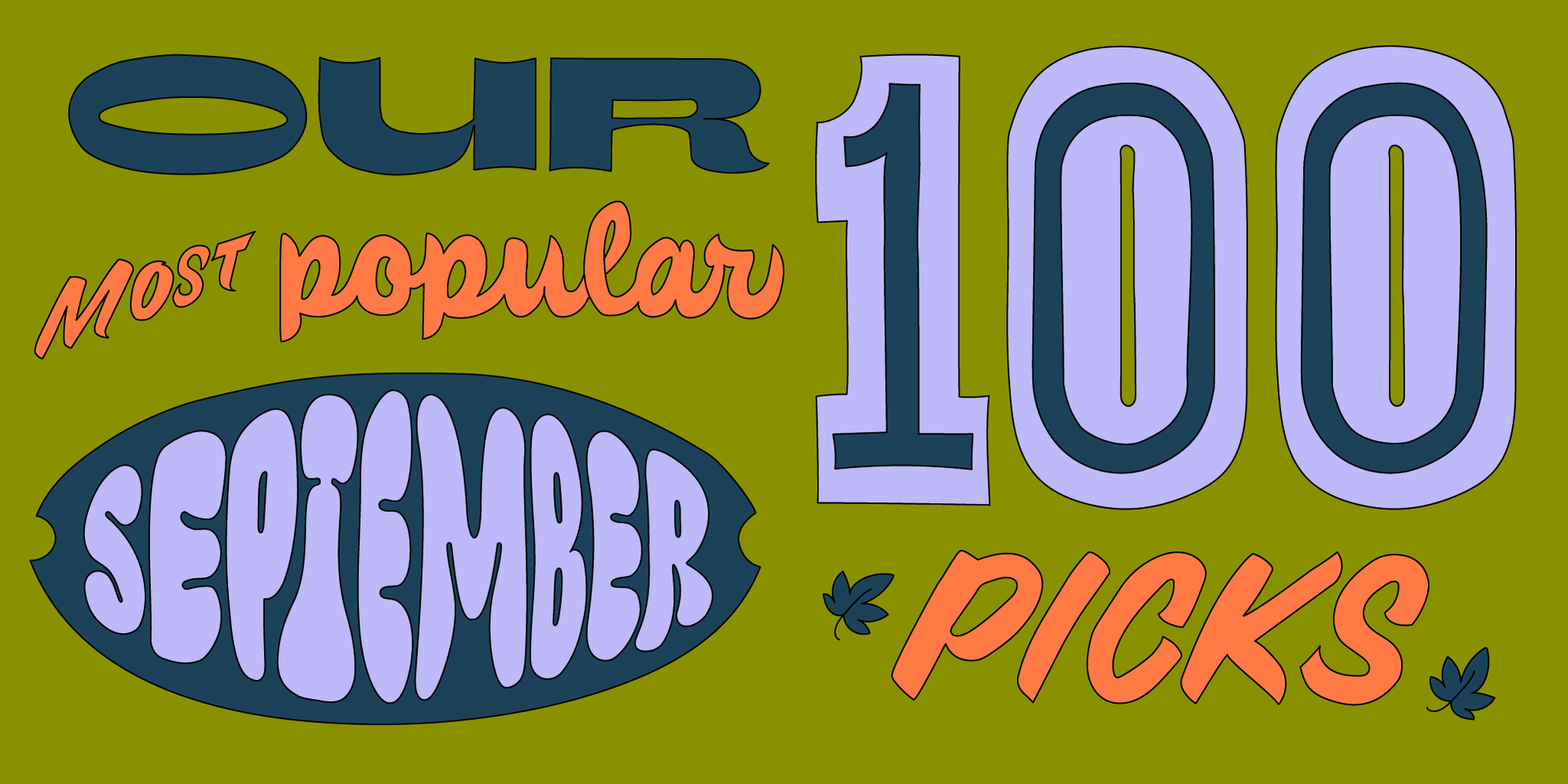 Our 100 Most Popular Picks September 2022