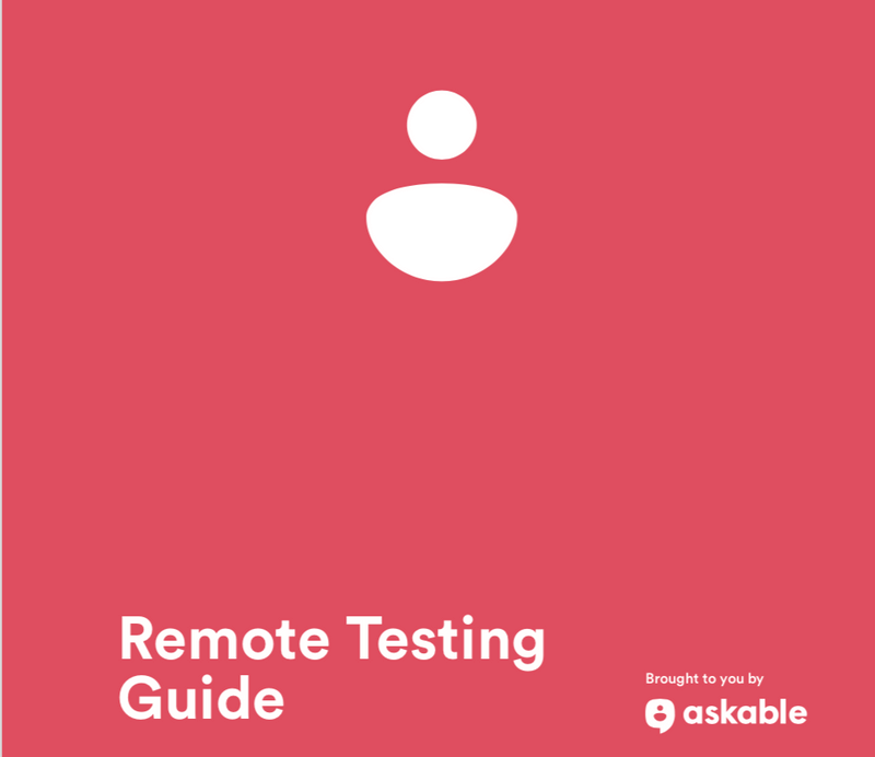 Our super comprehensive Remote Testing Guide 📖 Askable